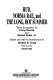 Hud ; Norma Rae ; and, The long, hot summer : three screenplays /