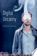 The digital uncanny /