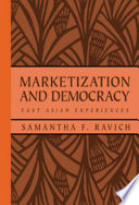 Marketization and democracy : East Asian experiences /