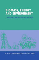 Biomass, energy, and environment : a developing country perspective from India /