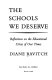 The schools we deserve : reflections on the educational crises of our times /