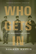 Who gets in : an immigration story /