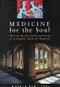 Medicine for the soul : the life, death, and resurrection of an English medieval hospital : St Giles's, Norwich, c. 1249-1550 /