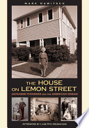 The house on Lemon Street : Japanese pioneers and the American dream /