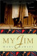 My Jim : a novel /