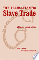 The transatlantic slave trade : a history /