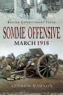 Somme Offensive : March 1918 /