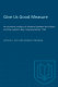 "Give us good measure" : an economic analysis of relations between the Indians and the Hudson's Bay Company before 1763 /