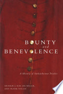 Bounty and benevolence : a history of Saskatchewan treaties /