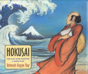 Hokusai : the man who painted a mountain /