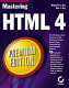 Mastering HTML 4 /