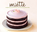 Miette : recipes from San Francisco's most charming pastry shop /