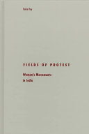 Fields of protest : women's movements in India /