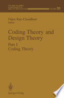 Coding theory and design theory : Part I: Coding Theory /