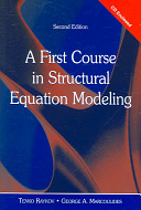 A first course in structural equation modeling /