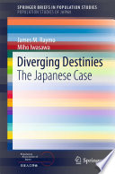 Diverging destinies : the Japanese case /