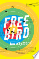 Freebird : a novel /