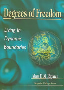 Degrees of freedom : living in dynamic boundaries /