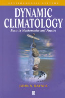 Dynamic climatology : basis in mathematics and physics /
