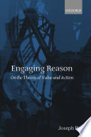 Engaging reason : on the theory of value and action /