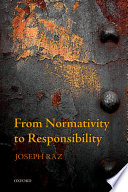 From normativity to responsibility /