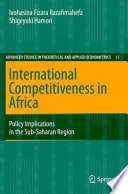 International competitiveness in Africa : policy implications in the Sub-Saharan region /