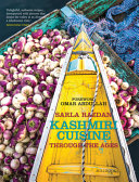 Kashmiri cuisine through the ages /