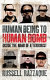 Human being to human bomb : inside the mind of a terrorist /
