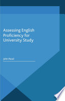 Assessing English proficiency for university study /
