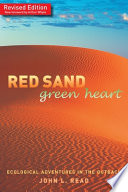 Red sand green heart : ecological adventures in the outback /