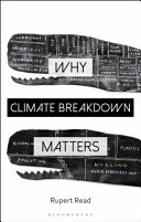 Why climate breakdown matters /