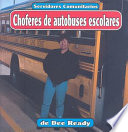 Choferes de autobuses escolares /