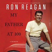 My father at 100 : a memoir /