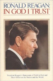 Ronald Reagan : in God I trust /