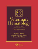 Veterinary hematology : atlas of common domestic and non-domestic species /