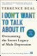 I don't want to talk about it : overcoming the secret legacy of male depression /