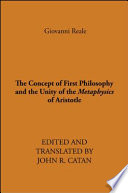 The concept of first philosophy and the unity of the Metaphysics of Aristotle /