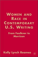 Women and race in contemporary U.S. writing : from Faulkner to Morrison /