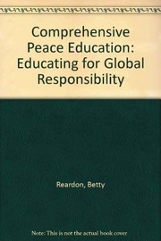 Comprehensive peace education : educating for global responsibility /