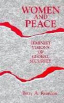 Women and peace : feminist visions of global security /