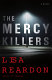 The mercy killers : a novel /