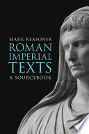 Roman imperial texts : a sourcebook /