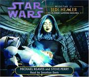 Jedi healer : a Clone Wars novel /