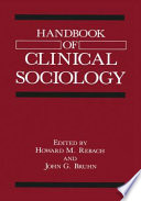 Handbook of Clinical Sociology /