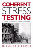 Coherent stress testing : a Bayesian approach to the analysis of financial stress /