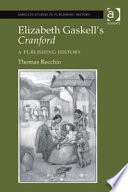 Elizabeth Gaskell's Cranford : a publishing history /