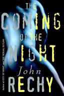 The coming of the night : a novel /