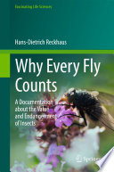 Why every fly counts : a documentation about the value and endangerment of insects /