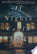 If nights could talk : a family memoir /