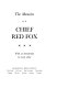 The memoirs of Chief Red Fox /